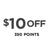10 dollars off 350 points